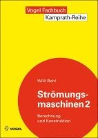 Willi Bohl - Strömungsmaschinen 2, Häftad