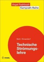 Willi Bohl, Wolfgang Elmendorf - Technische Strömungslehre, Häftad