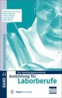 bokomslag Die handlungsorientierte Ausbildung für Laborberufe 2. Wahlqualifikationen