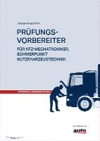 bokomslag Prüfungsvorbereiter Teil 2: Für Kfz-Mechatroniker, Schwerpunkt Nutzfahrzeugtechnik