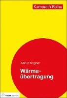Walter Wagner - Wärmeübertragung, Häftad