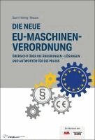 Alois Hüning, Philipp Reusch, Torsten Gast - Die neue EU-Maschinenverordnung, Inbunden