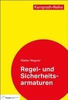 Walter Wagner - Regel- und Sicherheitsarmaturen, Häftad