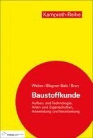Silvia Weber, Erhard Bruy, Heidrun Bögner-Balz - Baustoffkunde, Häftad
