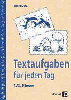 Jill Norris - Textaufgaben für jeden Tag - 1./2. Klasse, Häftad