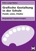Petra Lange-Weber - Grafische Gestaltung in der Schule, Häftad