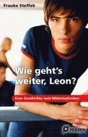 Wie geht's weiter Leon? 1