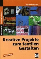 bokomslag Kreative Projekte zum textilen Gestalten