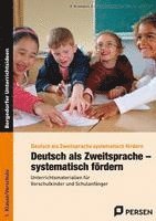 Deutsch als Zweitsprache - systematisch fördern 1