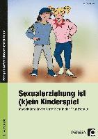 bokomslag Sexualerziehung ist (k)ein Kinderspiel