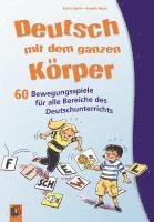 Angela Maak, Katrin Barth - Deutsch mit dem ganzen Körper, Häftad