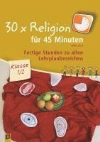 bokomslag 30 x Religion für 45 Minuten Klasse 1/2