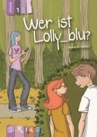 bokomslag KidS Klassenlektüre: Wer ist Lolly_blu? Lesestufe 1