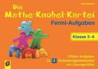 bokomslag Die Mathe-Knobel-Kartei: Fermi-Aufgaben, Klasse 3-6