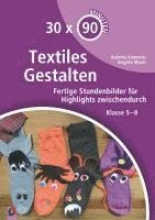 bokomslag 30 x 90 Minuten - Textiles Gestalten