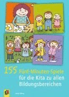 155 Fünf-Minuten-Spiele für die Kita zu allen Bildungsbereichen 1