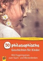 bokomslag 50 philosophische Geschichten für Kinder