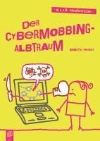 Annette Weber - Der Cybermobbing-Albtraum, Häftad