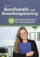 bokomslag Berufswahl und Bewerbungstraining