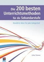 bokomslag Die 200 besten Unterrichtsmethoden für die Sekundarstufe