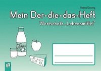 bokomslag Mein Der-die-das-Heft: Wortschatz 'Lebensmittel'