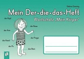 Mein Der-die-das-Heft: Wortschatz 'Mein Körper' 1