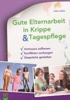 bokomslag Gute Elternarbeit in Krippe und Tagespflege