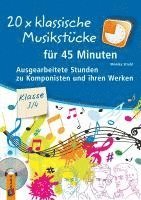 bokomslag 20 x klassische Musikstücke für 45 Minuten - Klasse 3/4