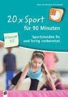 bokomslag 20 x Sport für 90 Minuten - Klasse 1/2