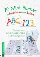 70 Minibücher zu Buchstaben und Zahlen 1