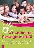 Stephanie Cech-Wenning - Wir werden eine Klassengemeinschaft, Häftad