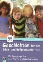 bokomslag 55 Geschichten für den Ethik- und Religionsunterricht in der Grundschule