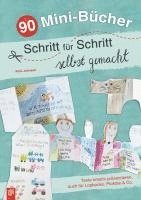 bokomslag 90 Mini-Bücher Schritt für Schritt selbst gemacht