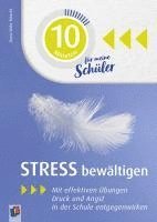 bokomslag 10 Minuten für meine Schüler - Stress bewältigen