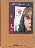 bokomslag K.L.A.R. - Literatur-Kartei "Dann bleib ich eben sitzen!"