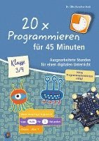 bokomslag 20 x Programmieren für 45 Minuten - Klasse 3-4