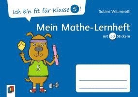 Sabine Willmeroth - Ich bin fit für Klasse 5! Mein Mathe-Lernheft, Häftad