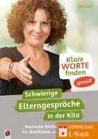 Ulrike Lindner - Klare Worte finden - spezial: Schwierige Elterngespräche in der Kita - Souverän bleiben bei Konflikten und heiklen Themen, Häftad