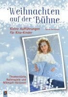 bokomslag Weihnachten auf der Bühne - Kleine Aufführungen für Kita-Kinder