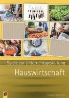 bokomslag Spiele zur Unterrichsgestaltung - Hauswirtschaft