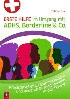 bokomslag Erste Hilfe im Umgang mit ADHS, Borderline & Co.