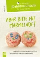 Birgit Ebbert - Aber bitte mit Marmelade!, Häftad