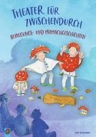 Theater für zwischendurch  Bewegungs- und Mitmachgeschichten