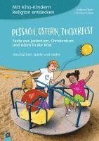 bokomslag Mit Kita-Kindern Religion entdecken: Pessach, Ostern, Zuckerfest - Feste aus Judentum, Christentum und Islam in der Kita