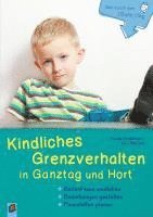 bokomslag Gut durch den (Ganz-)Tag Kindliches Grenzverhalten in Ganztag und Hort