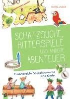 Martina Wagner - Schatzsuche, Ritterspiele und andere Abenteuer, Häftad