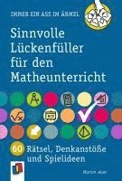 Marion Auer - Sinnvolle Lückenfüller für den Matheunterricht, Häftad