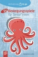 bokomslag 55 Bewegungsspiele für Senioren und Seniorinnen