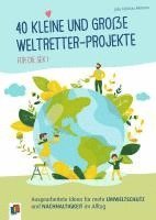 40 kleine und große Weltretter-Projekte für die Sek I 1