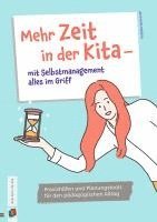 bokomslag Mehr Zeit in der Kita ¿ mit Selbstmanagement alles im Griff